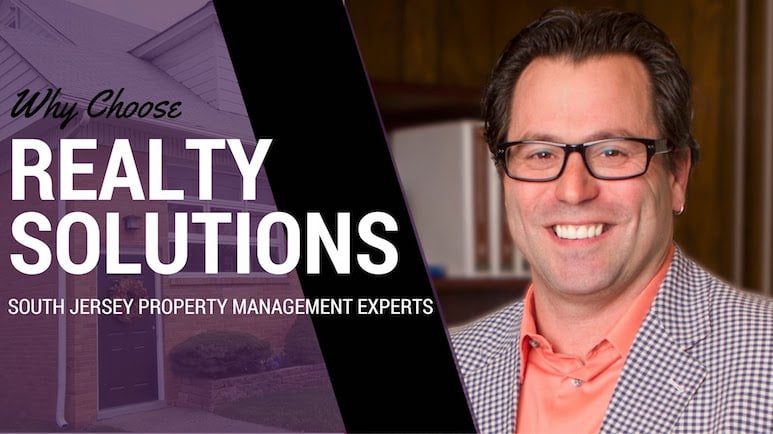 Why Work with Realty Solutions – South Jersey Property Management