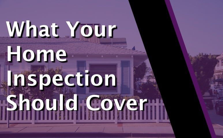 What Your Home Inspection Should Cover