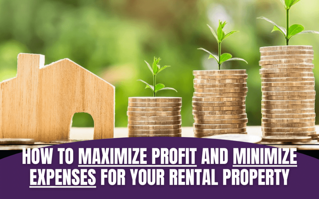 How to Maximize Profit and Minimize Expenses for Your South Jersey Rental Property