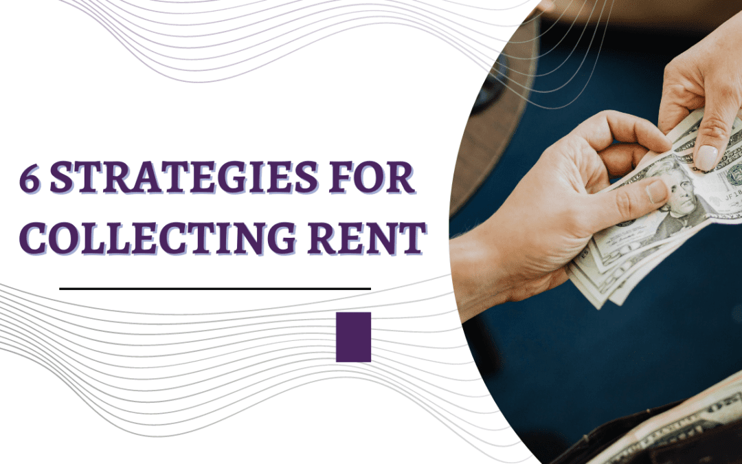 6 Strategies for Collecting Rent in South Jersey