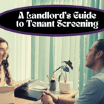 A Landlord’s Guide to Tenant Screening - Article Banner