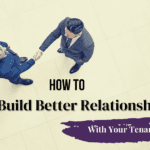 How to Build Better Relationships With Your Tenants - Article Banner