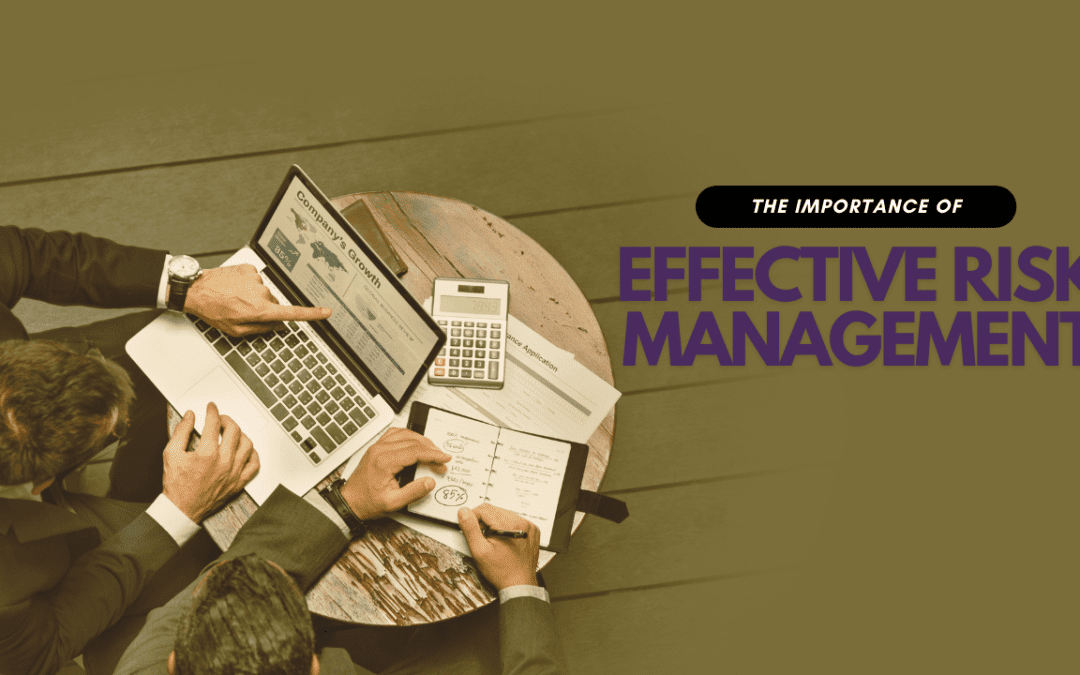 Preparing for the Unexpected: The Importance of Effective Risk Management in Property Investments