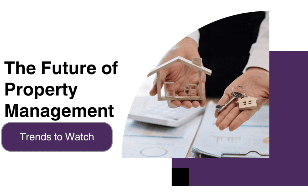 The Future of Property Management in New Jersey: Trends to Watch